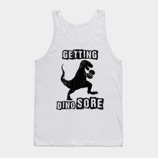 Funny Workout TShirt Getting Dino Sore Vintage Dinosaur Tank Top